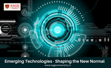 Emerging Technologies - Shaping the New Normal