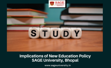 Implications of New Education Policy at SAGE University Bhopal 