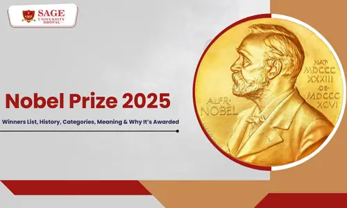 Nobel Prize 2025: Winners List, History, Categories, Meaning & Why It’s Awarded