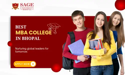 Which Colleges are the Best in Bhopal for an MBA Degree? Read to Know!